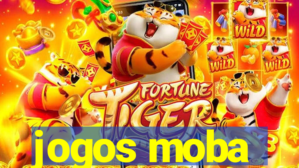 jogos moba